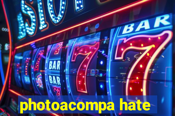 photoacompa hate